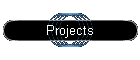 Projects